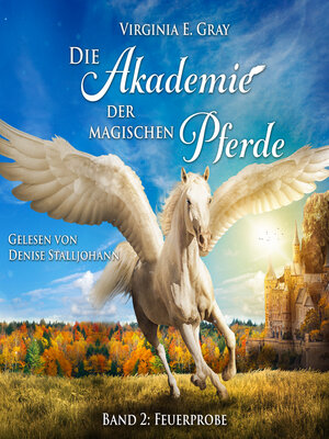 cover image of Die Akademie der magische Pferde